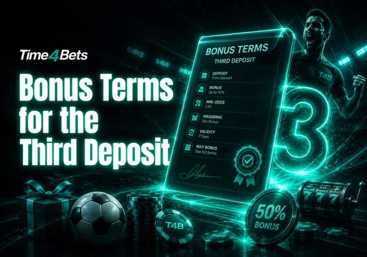 Bonus Terms for the Third Deposit